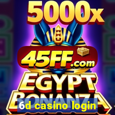 6d casino login